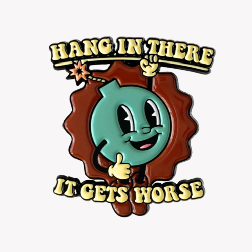 Hang in there